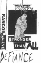 Rancor (USA) : Live: Stronger than All Defiance